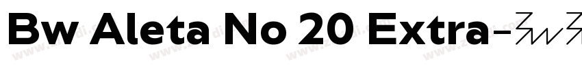 Bw Aleta No 20 Extra字体转换